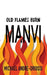 Old Flames Burn Manvi by Michael Andre-Driussi