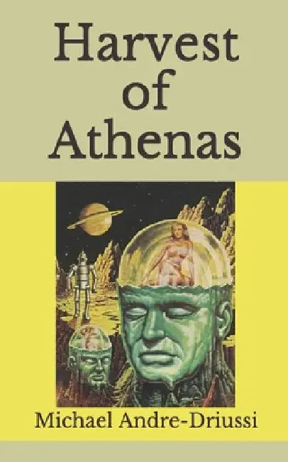Harvest of Athenas by Michael Andre-Driussi