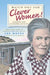Watch Out for Clever Women / Cuidado Con Las Mujeres Astutas