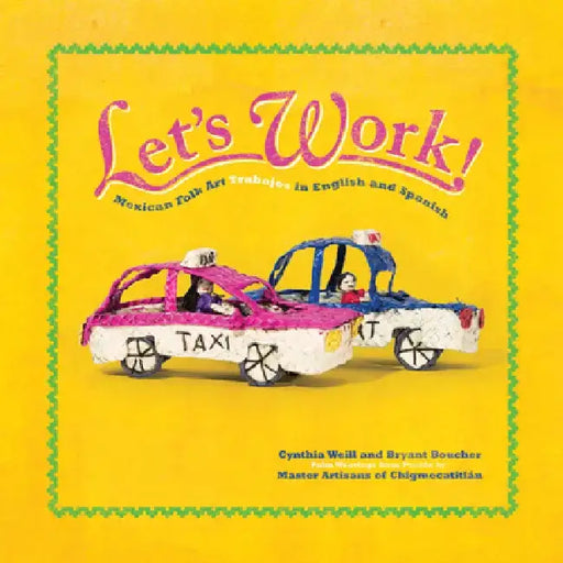 Let's Work by Cynthia Weill