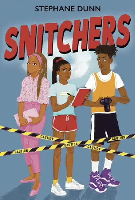 Snitchers by Stephane Dunn