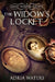 The Widow's Locket: Ghost Hunters Society Book Four by Adria Waters