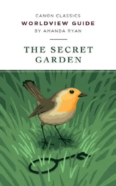 Worldview Guide for The Secret Garden by Amanda Ryan