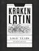 Kraken Latin 2: Student Edition by Natali H. Monnette