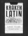 Kraken Latin 2: Teacher Edition by Natali H. Monnette