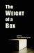 The Weight of a Box by Laura Williams French