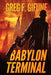 Babylon Terminal by Greg F. Gifune