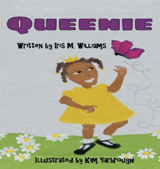 Queenie by Iris M. Williams