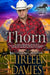 Thorn by Shirleen Davies