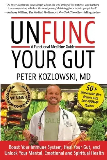 Unfunc Your Gut by Peter Kozlowski