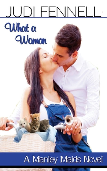 What A Woman by Judi Fennell