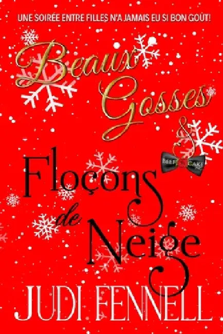 Beaux Gosses et Floçons de Neige by Judi Fennell