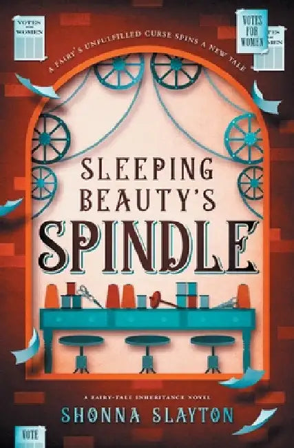 Sleeping Beauty's Spindle by Shonna Slayton