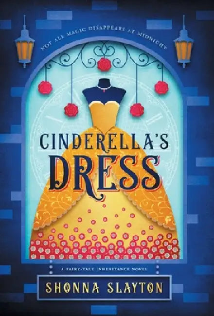 Cinderella's Dress by Shonna Slayton