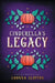 Cinderella's Legacy by Shonna Slayton