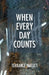 When Every Day Counts by Terrance Massey