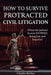 How to Survive Protracted Litigation by Claudia Barber