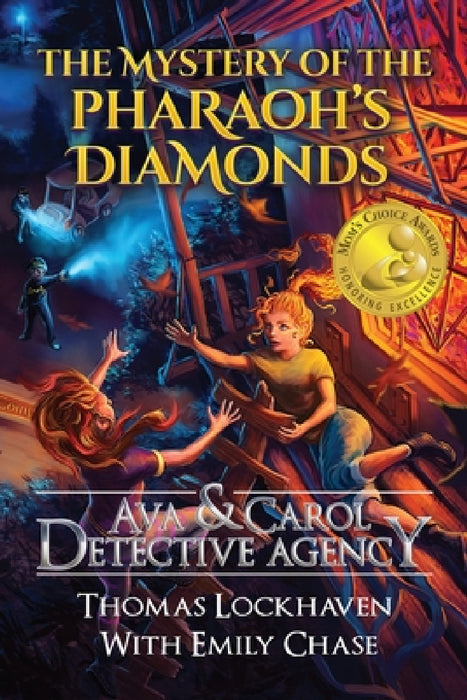 The Mystery of the Pharaoh's Diamonds (Book 1): Ava & Carol Detective Agency by Thomas Lockhaven, Emily Chase, David Aretha