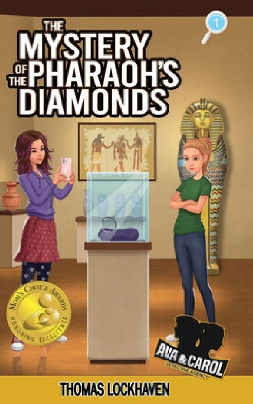 The Mystery of the Pharaoh's Diamonds (Book 1): Ava & Carol Detective Agency by Thomas Lockhaven, Emily Chase, David Aretha