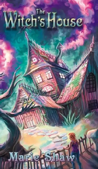 The Witch's House by Marie Shaw