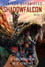 Shadowfalcon (Book 1): PanTech Chronicles by F. Lockhaven