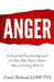 Anger: A Simple & Practical Approach for Those Who Need a Better Way of Dealing With It! by Carol L. Rickard Lcsw