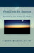 WordTools for Business: Harnessing the Power of Words! by Carol L. Rickard
