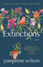 Extinctions by Josephine Wilson