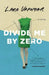 Divide Me by Zero by Lara Vapnyar