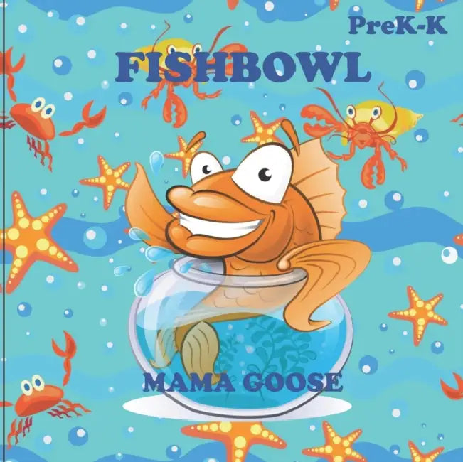 Fishbowl by Mama Goose