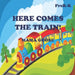 Here Comes the Train! by Mama Goose