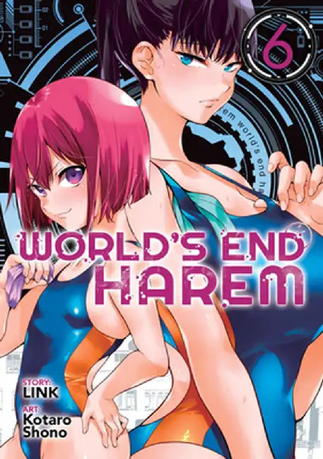 World's End Harem, Vol. 6 by Kotarou Shouno