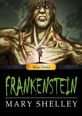 Manga Classics Frankenstein by Linus Liu