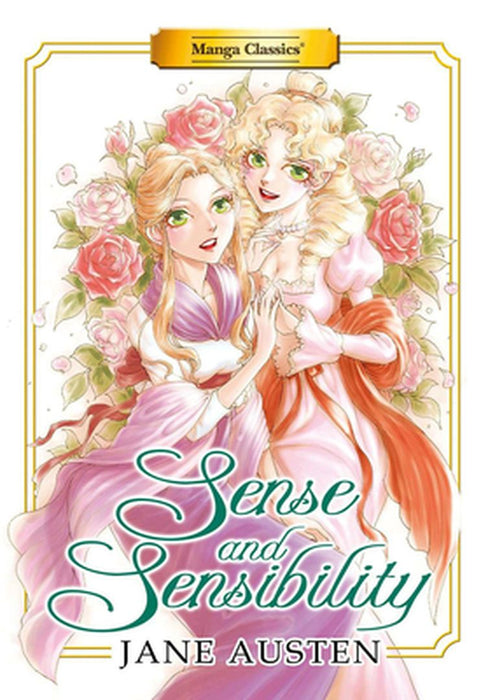 Manga Classics: Sense and Sensibility (New Printing) by Jane Austen
