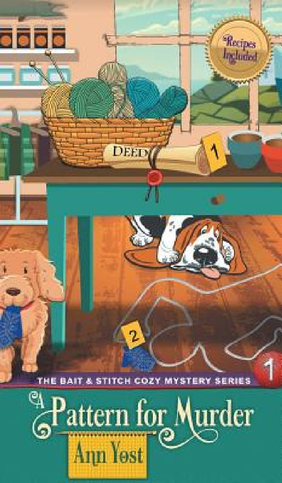 Pattern for Murder (The Bait & Stitch Cozy Mystery Series, Book 1) by Ann Yost, Alice Duncan