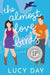 The Almost Lovebirds by Lucy Day