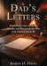 Dad's Letters by Aaron D. Davis