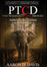 Ptcd: Post-Traumatic Church Disorder - Expanded Leadership Edition: Addressing the Elephant in the Sanctuary by Aaron D. Davis