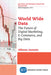 World Wide Data: The Future of Digital Marketing, E-Commerce, and Big Data by Alfonso Asensio
