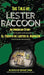 The Tale of Lester Raccoon: An American Story: El Cuento de Lester el Mapache: Una Historia Americana by Sephone Zorro