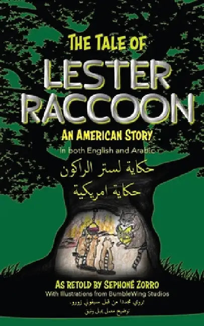 The Tale of Lester Raccoon: An American Story by Sephone Zorro