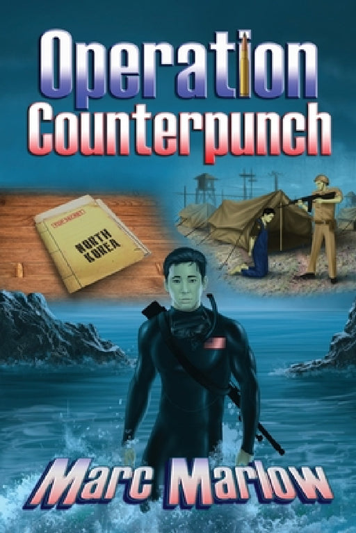Operation Counterpunch by Marc Marlow