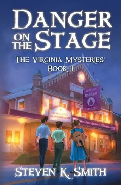 Danger on the Stage by Steven K. Smith