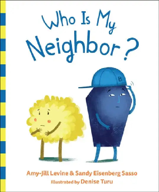 Who Is My Neighbor? by Amy-Jill Levine