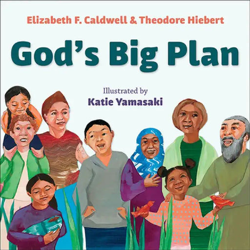 God's Big Plan by Elizabeth F. Caldwell