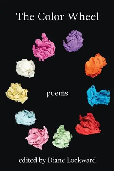 The Color Wheel by Diane Lockward