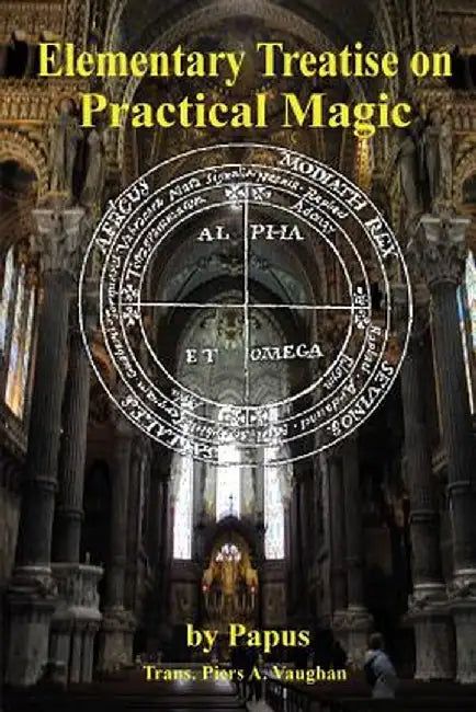 Elementary Treatise on Practical Magic by Piers a. Vaughan