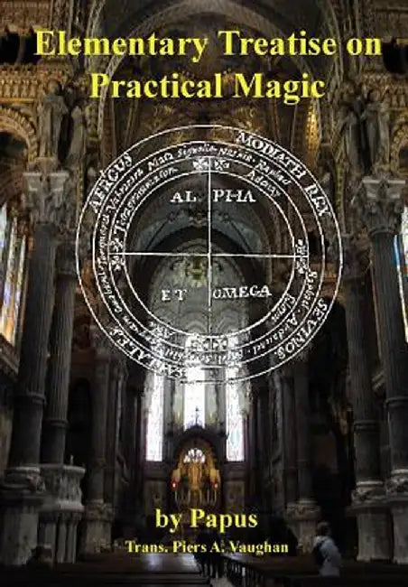 Elementary Treatise on Practical Magic by Piers a. Vaughan