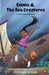 Emma and The Sea Creatures (Full Color) by Tiffany Nixon