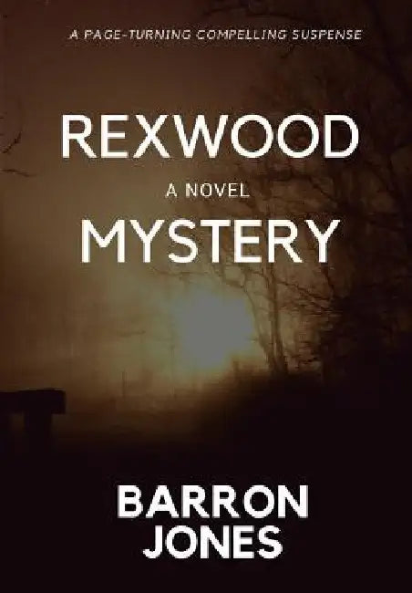 Rexwood Mystery by Barron Jones